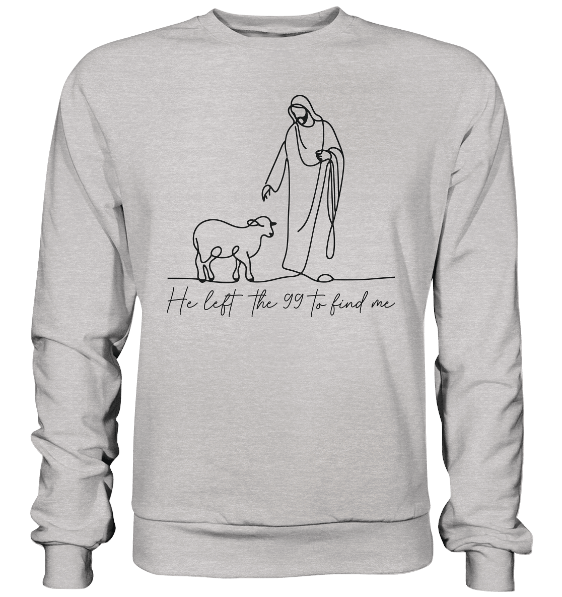 He Left the 99 to Find Me – Kraftvolle Botschaft in minimalistischem Design | Christliche Kleidung - Premium Sweatshirt - Sweatshirts - Heather Grey (meliert) - GfoitMa
