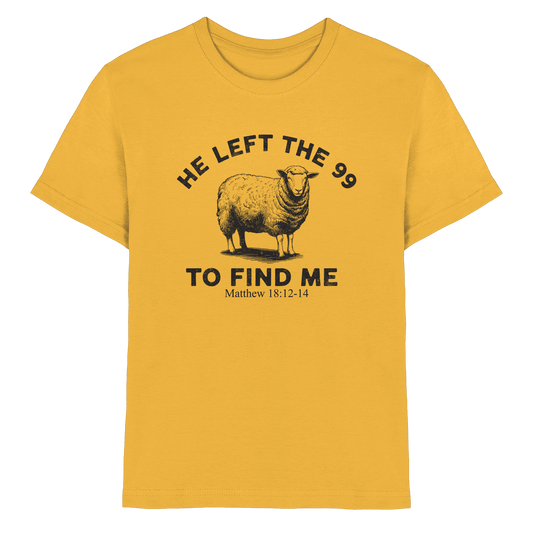 He Left the 99 to Find Me | Persönliches Glaubensbekenntnis - Kids Premium Shirt - Kids & Babys - Gold - GfoitMa