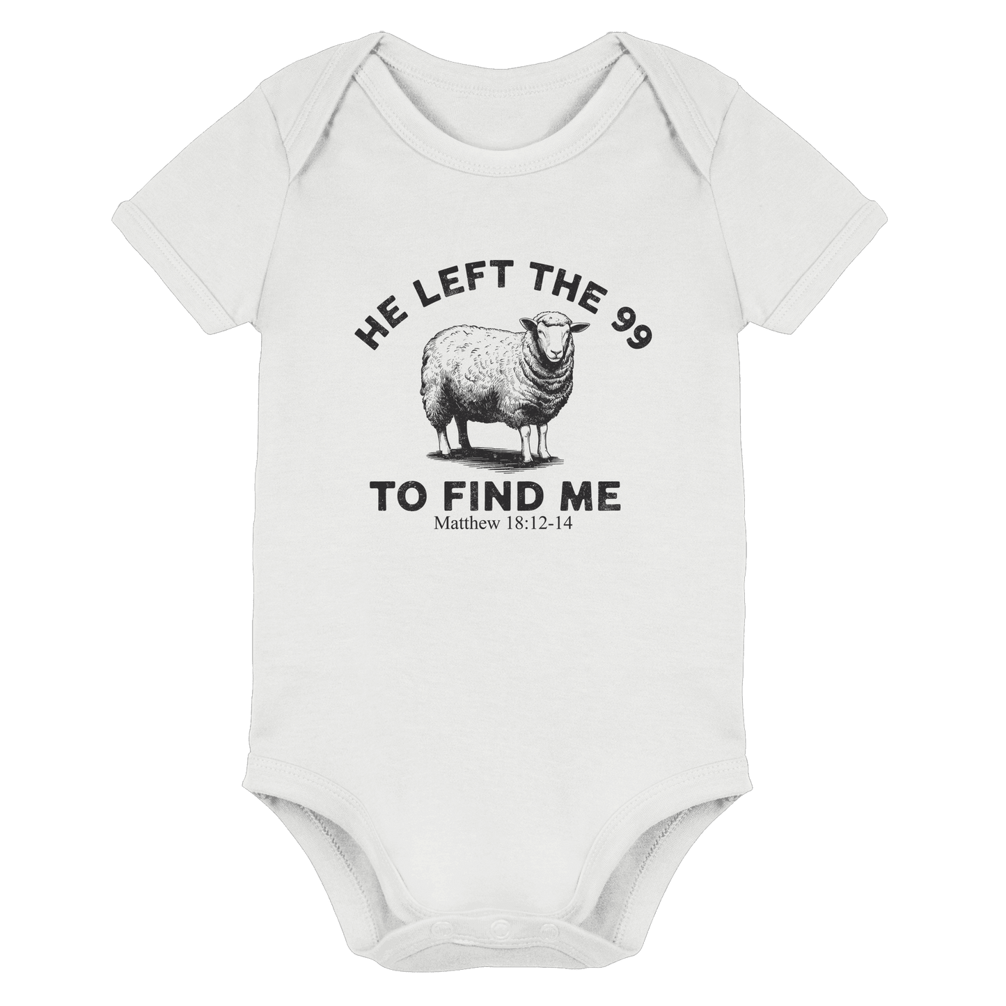 He Left the 99 to Find Me | Persönliches Glaubensbekenntnis - Organic Baby Bodysuit - Kids & Babys - White - GfoitMa