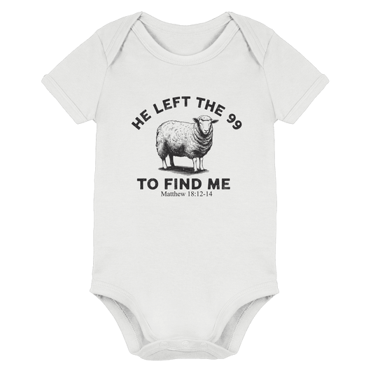 He Left the 99 to Find Me | Persönliches Glaubensbekenntnis - Organic Baby Bodysuit - Kids & Babys - White - GfoitMa