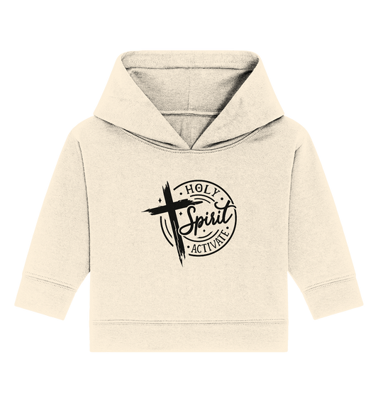 Holy Spirit Activate – Kraft durch den Geist Gottes - Baby Organic Hoodie - Kids & Babys - Natural Raw - GfoitMa