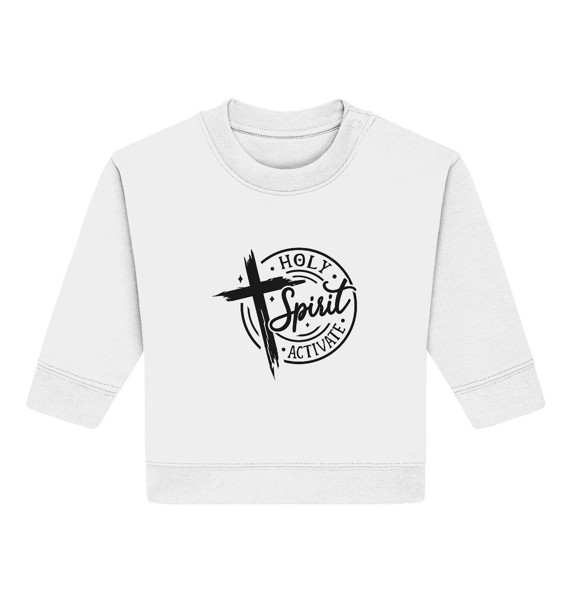 Holy Spirit Activate – Kraft durch den Geist Gottes - Baby Organic Sweatshirt - Kids & Babys - White - GfoitMa