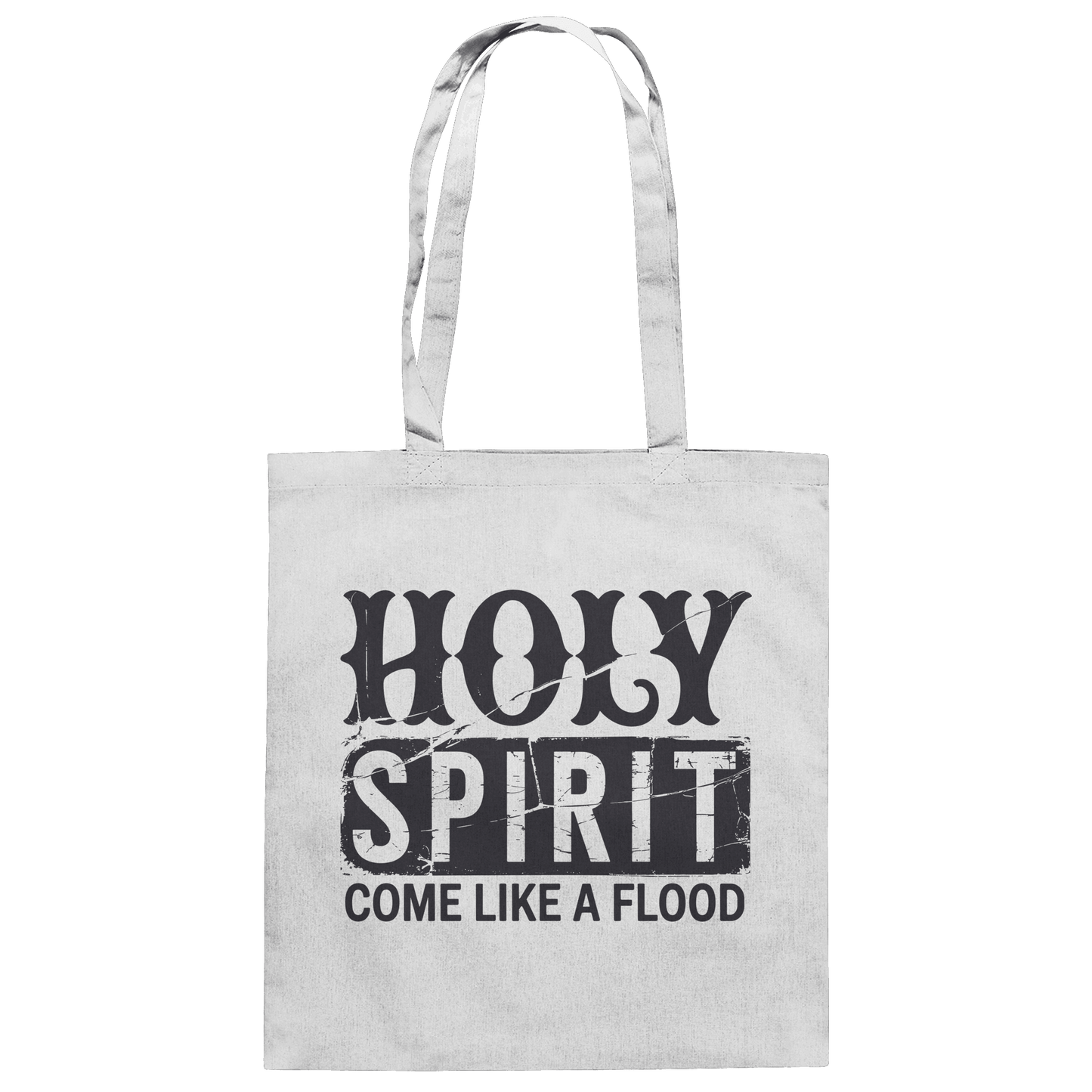 Holy Spirit, Come Like a Flood – Erfüllt von Gottes Gegenwart | Christliches Geschenk - Baumwolltasche - Taschen - White - GfoitMa