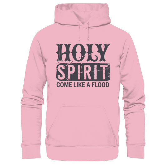 Holy Spirit, Come Like a Flood – Erfüllt von Gottes Gegenwart | Christliches Geschenk - Kids Premium Hoodie - Kids & Babys - Light Pink - GfoitMa