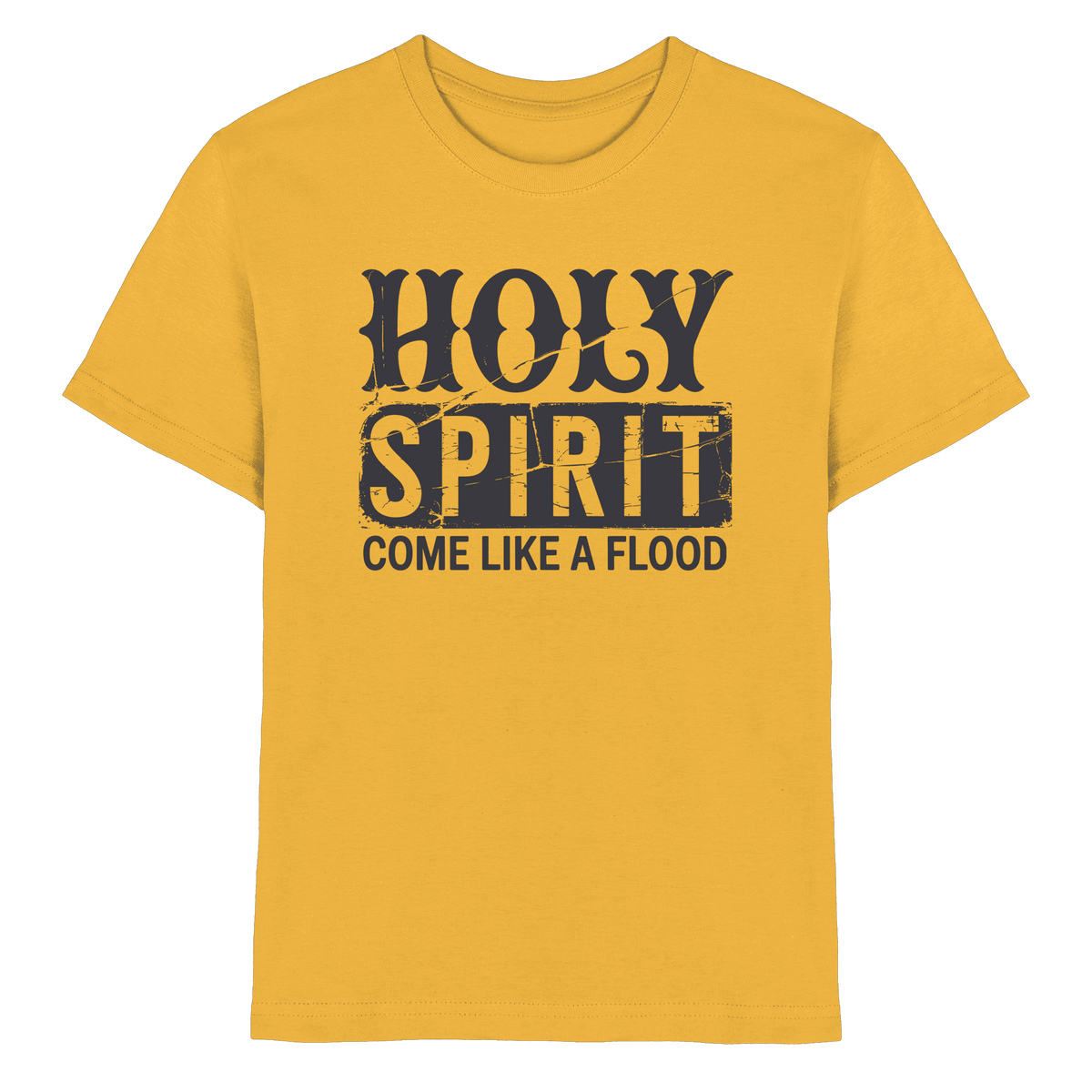 Holy Spirit, Come Like a Flood – Erfüllt von Gottes Gegenwart | Christliches Geschenk - Kids Premium Shirt - Kids & Babys - Gold - GfoitMa