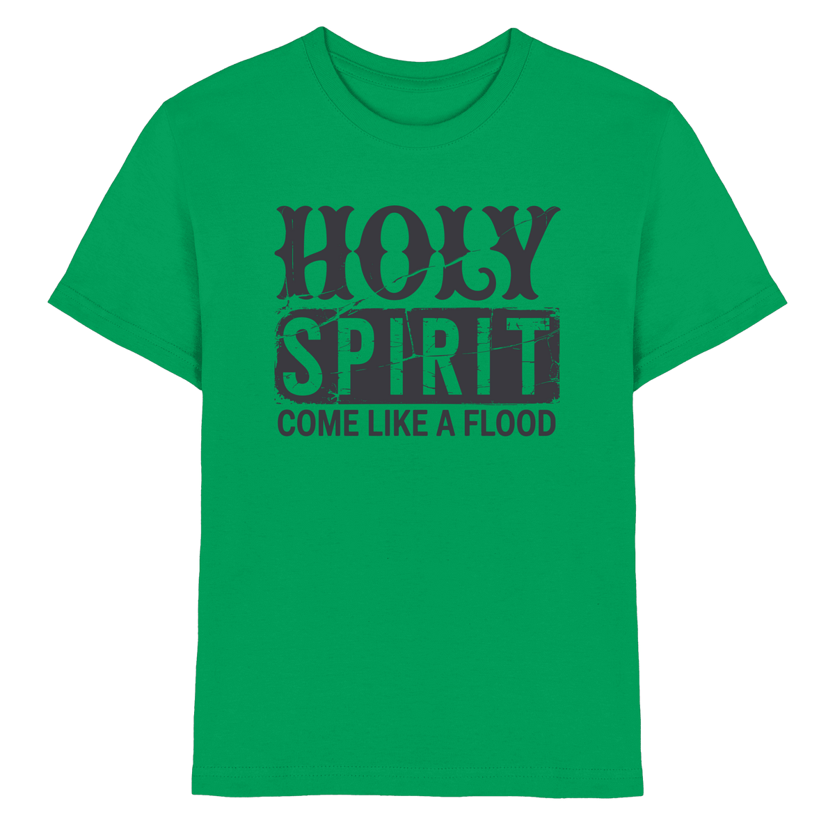 Holy Spirit, Come Like a Flood – Erfüllt von Gottes Gegenwart | Christliches Geschenk - Kids Premium Shirt - Kids & Babys - Kelly Green - GfoitMa