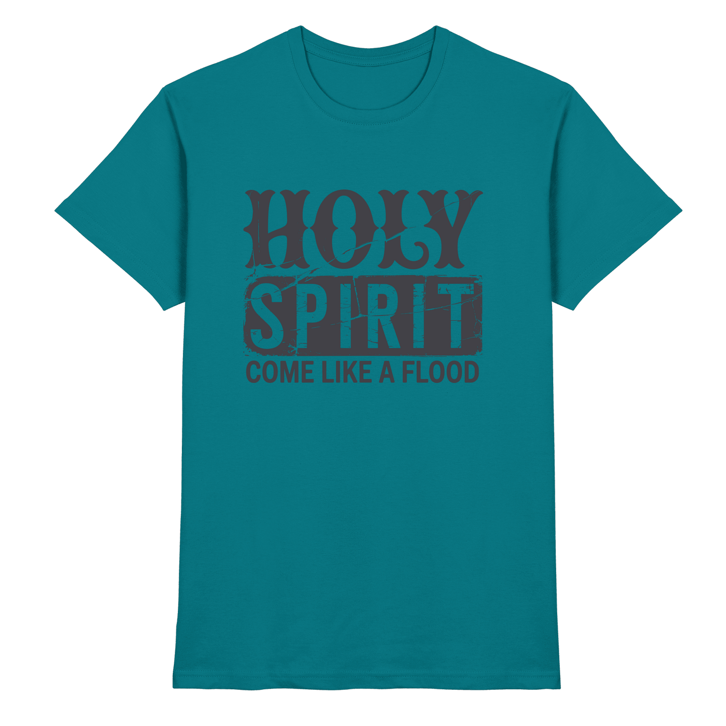 Holy Spirit, Come Like a Flood – Erfüllt von Gottes Gegenwart | Christliches Geschenk - Premium Shirt - Unisex-Shirts - Diva Blue - GfoitMa