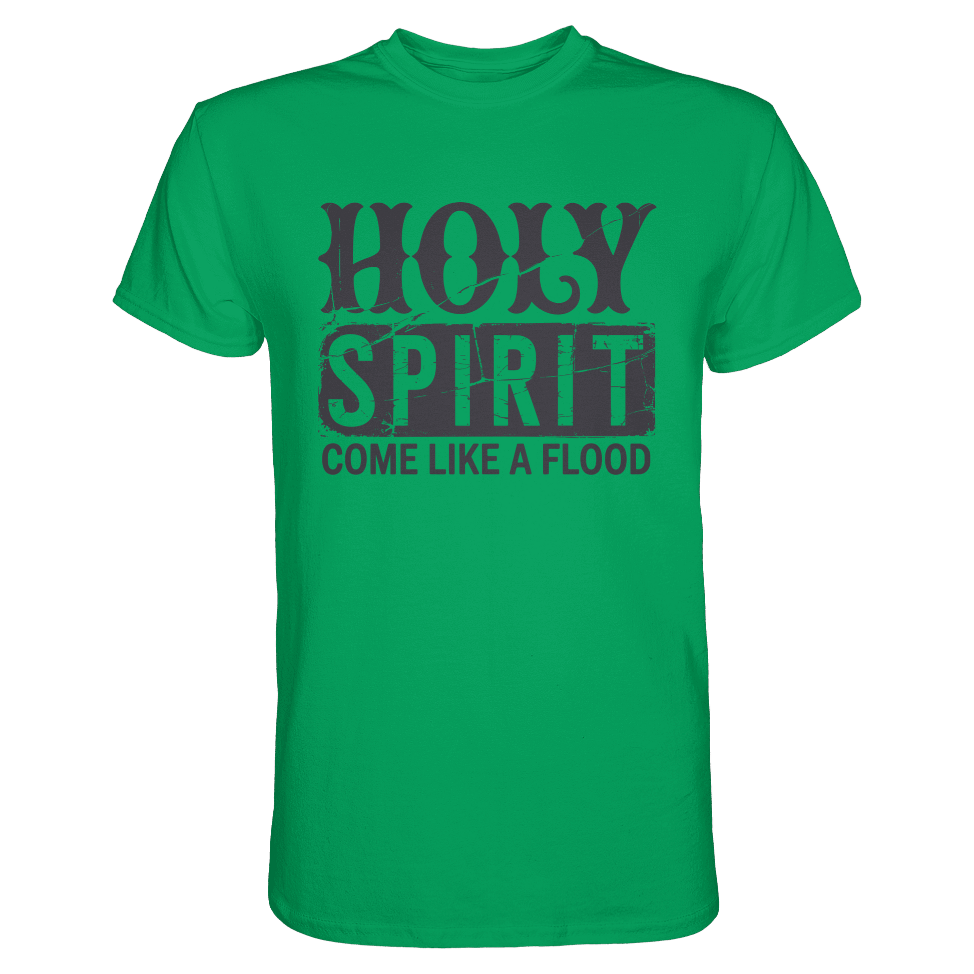 Holy Spirit, Come Like a Flood – Erfüllt von Gottes Gegenwart | Christliches Geschenk - Premium Shirt - Unisex-Shirts - Kelly Green - GfoitMa
