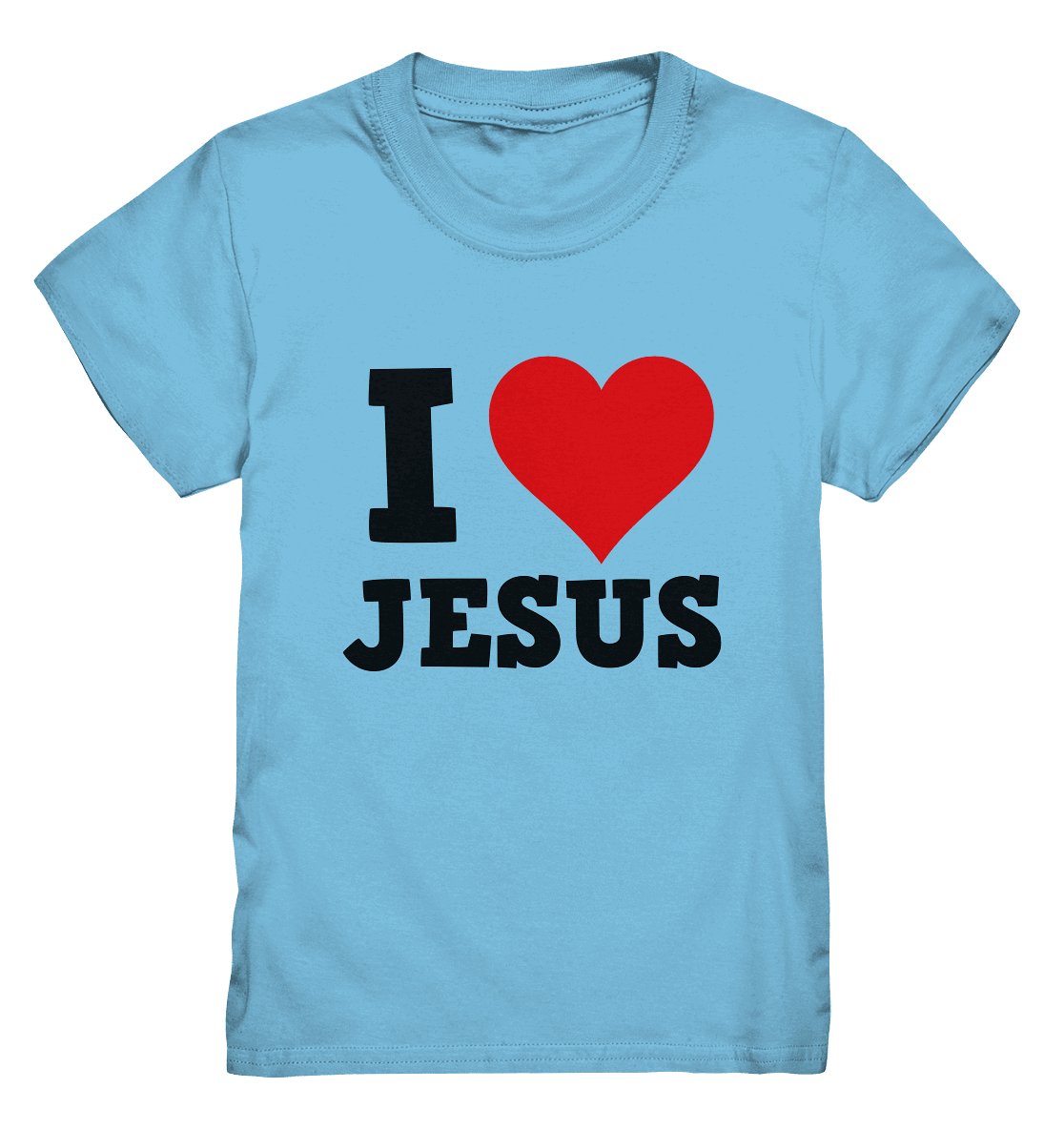 I Love Jesus - Kids Premium Shirt - Kids & Babys - Sky Blue - GfoitMa
