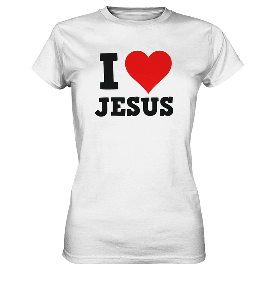 I Love Jesus - Ladies Premium Shirt - Lady-Shirts - White - GfoitMa