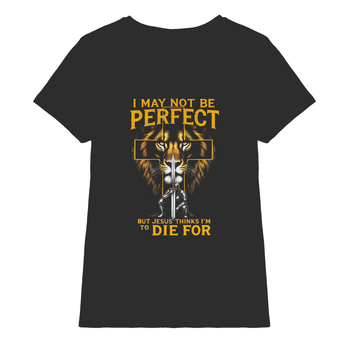 I May Not Be Perfect, But Jesus Thinks I’m to Die For | Christliches Design mit Botschaft der Gnade - Ladies Premium Shirt - Lady-Shirts - Black - GfoitMa