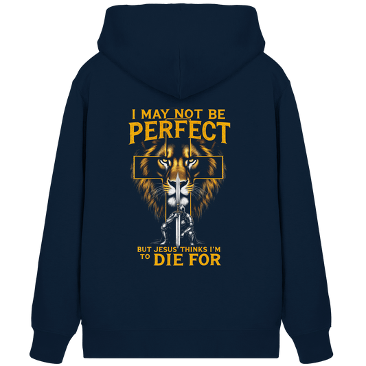 I May Not Be Perfect, But Jesus Thinks I’m to Die For | Christliches Design mit Botschaft der Gnade - Organic Zipper - Jacken/ Zipper - French Navy - GfoitMa