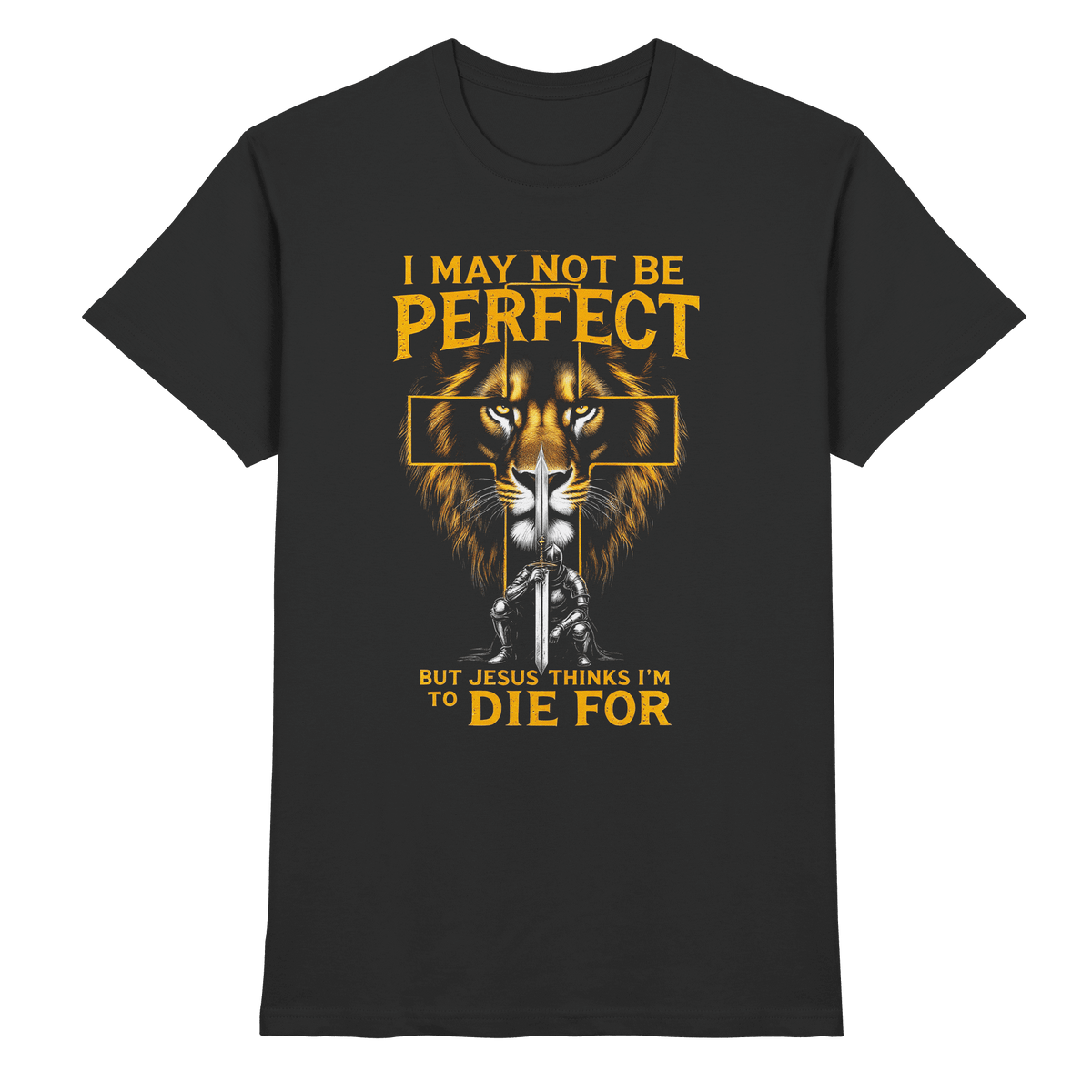 I May Not Be Perfect, But Jesus Thinks I’m to Die For | Christliches Design mit Botschaft der Gnade - Premium Shirt - Unisex-Shirts - Black - GfoitMa