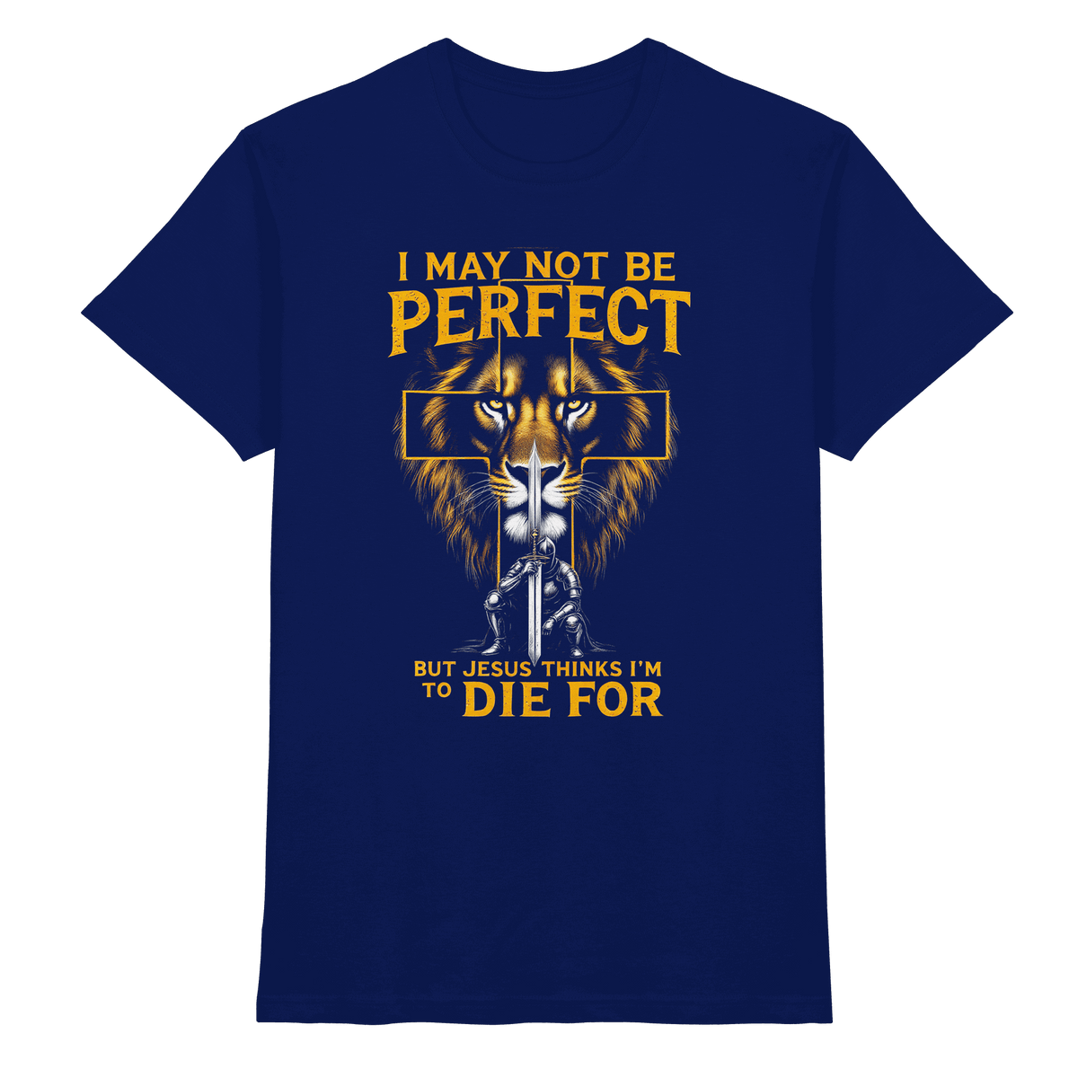 I May Not Be Perfect, But Jesus Thinks I’m to Die For | Christliches Design mit Botschaft der Gnade - Premium Shirt - Unisex-Shirts - Urban Navy - GfoitMa