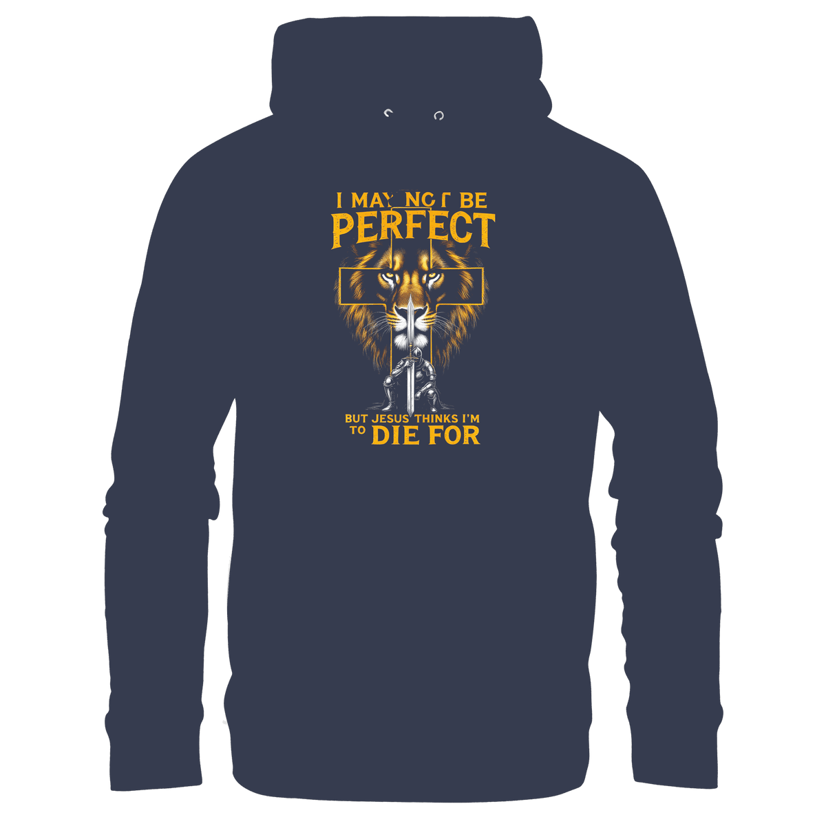 I May Not Be Perfect, But Jesus Thinks I’m to Die For | Christliches Design mit Botschaft der Gnade - Premium Unisex Hoodie - Hoodies - Deep Navy - GfoitMa