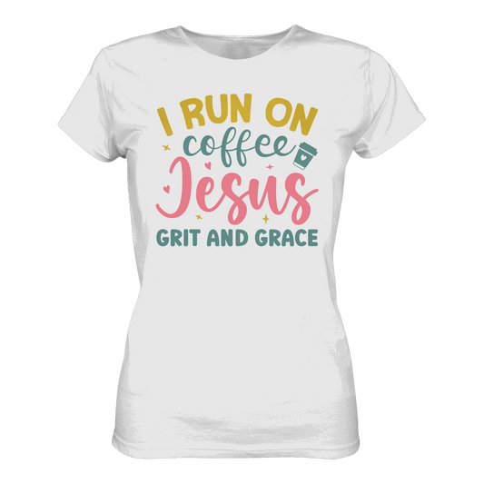 I run on coffee, Jesus, grit and grace | Christliche Produkte - Ladies Premium Shirt - Lady-Shirts - White - GfoitMa