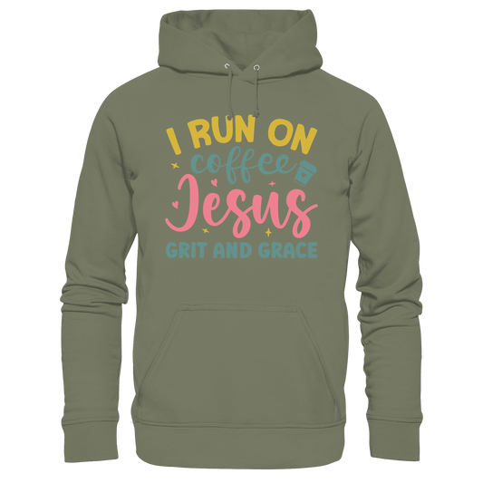 I run on coffee, Jesus, grit and grace | Christliche Produkte - Premium Unisex Hoodie - Hoodies - Classic Olive - GfoitMa