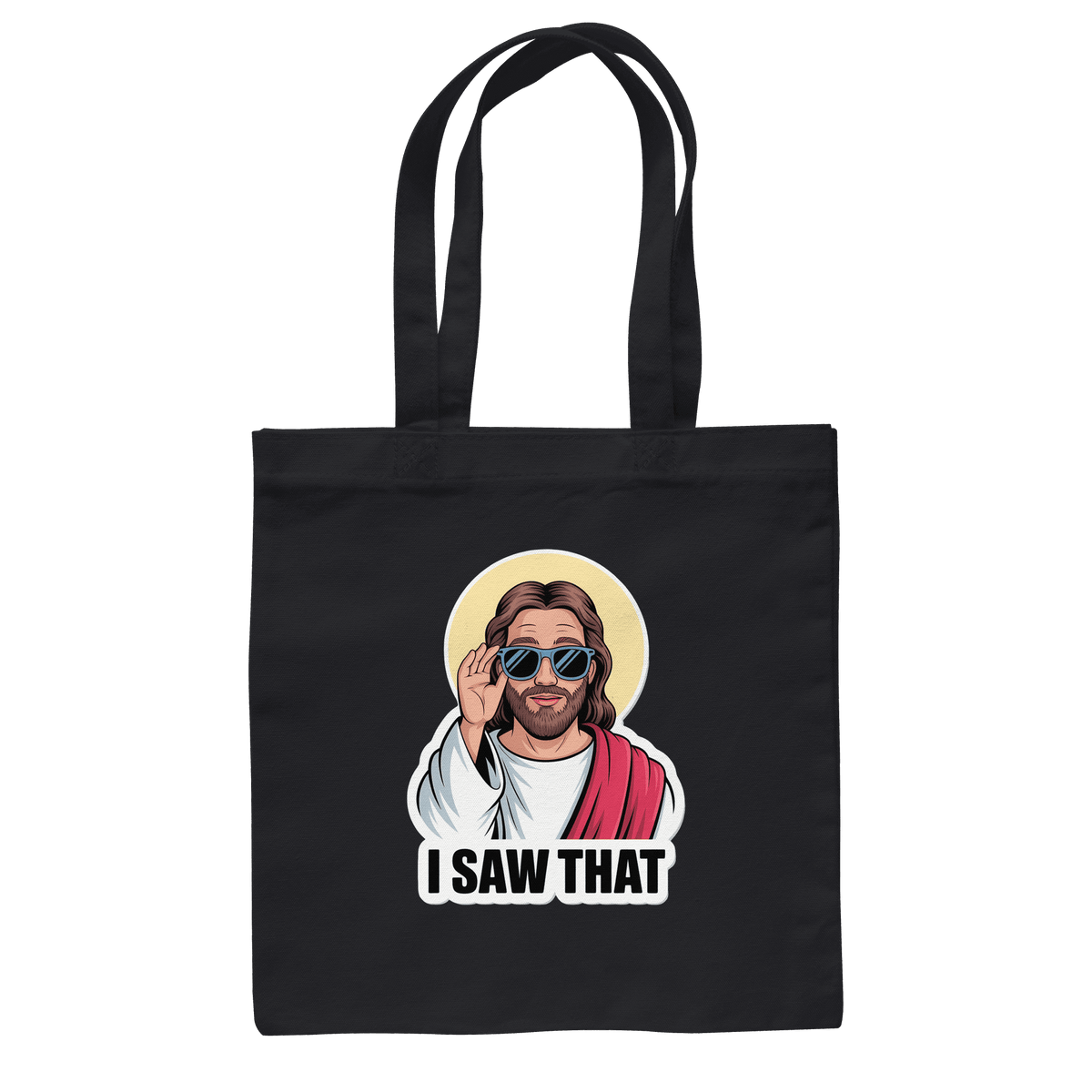 I Saw That – Jesus mit Sonnenbrille | Christliche Produkte - Baumwolltasche - Taschen - Black - GfoitMa