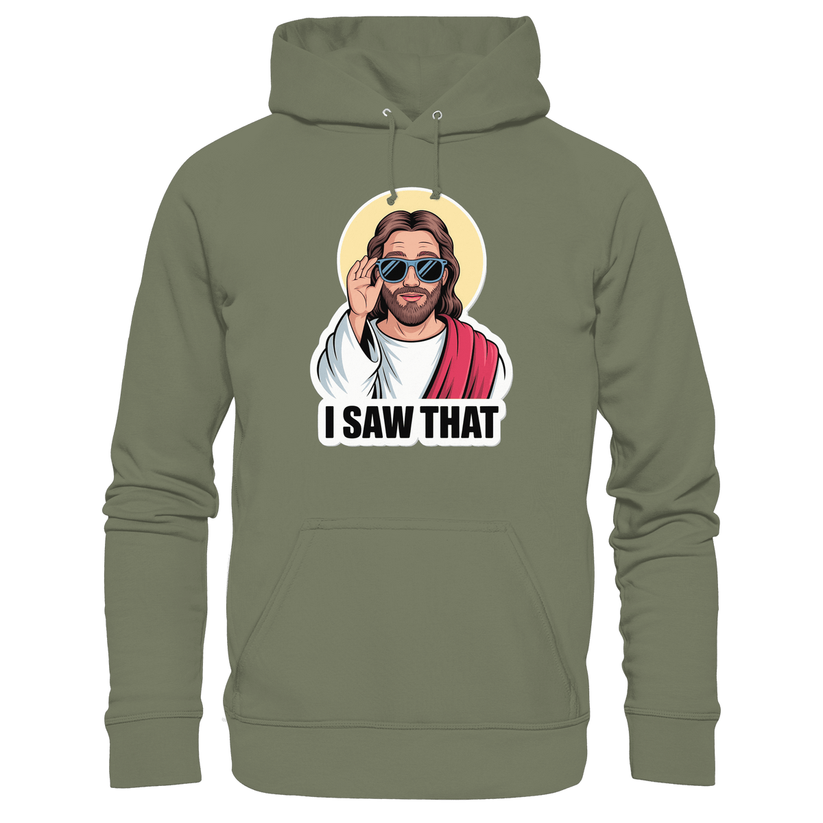 I Saw That – Jesus mit Sonnenbrille | Christliche Produkte - Premium Unisex Hoodie - Hoodies - Classic Olive - GfoitMa