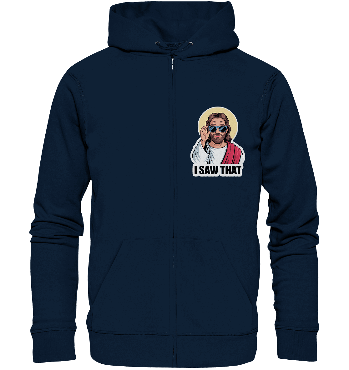 I Saw That – Jesus mit Sonnenbrille | Christliche Produkte - Zipper - Jacken/ Zipper - Navy - GfoitMa
