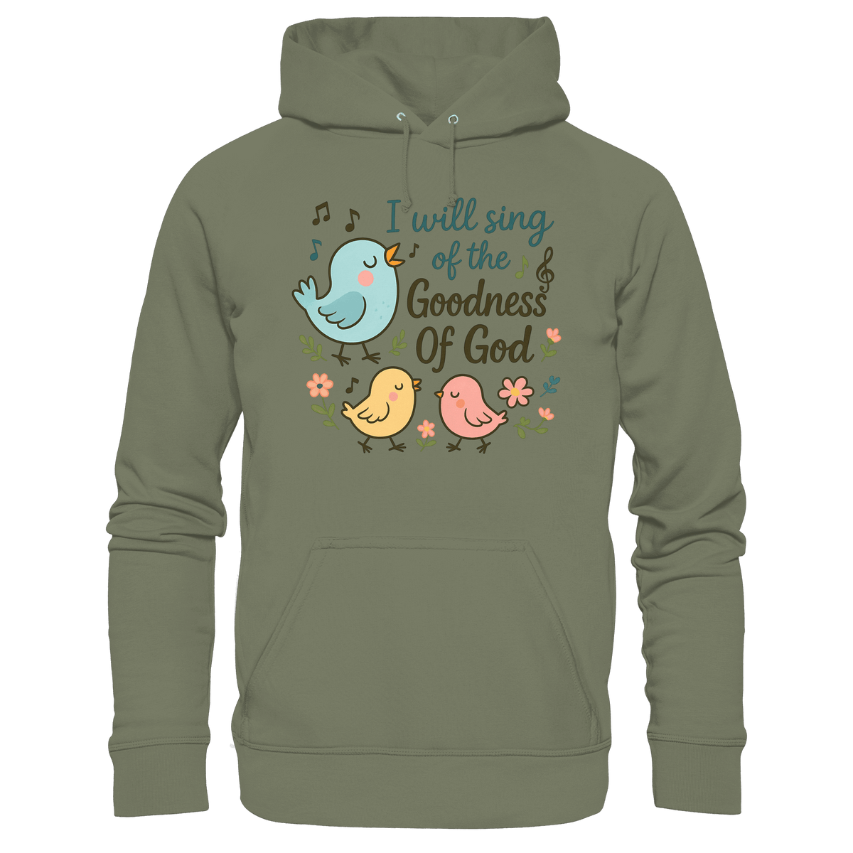 I will sing of the goodness of God | Christliche Produkte - Premium Unisex Hoodie - Hoodies - Classic Olive - GfoitMa