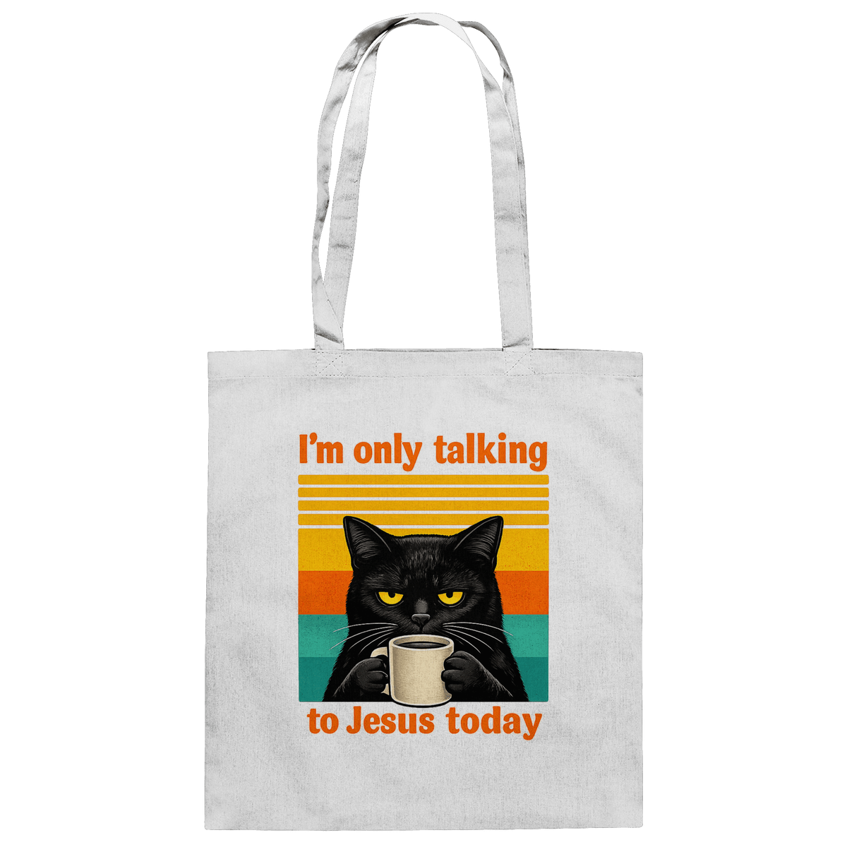 I’m Only Talking to Jesus Today – Grumpy Cat Coffee | Christliches Fun Design - Baumwolltasche - Taschen - White - GfoitMa