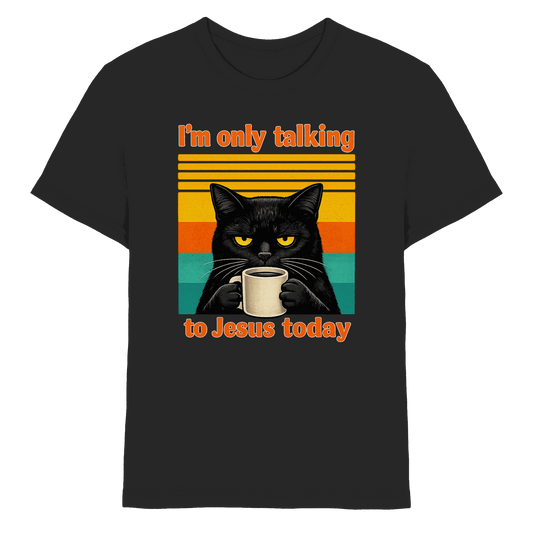 I’m Only Talking to Jesus Today – Grumpy Cat Coffee | Christliches Fun Design - Kids Premium Shirt - Kids & Babys - Black - GfoitMa