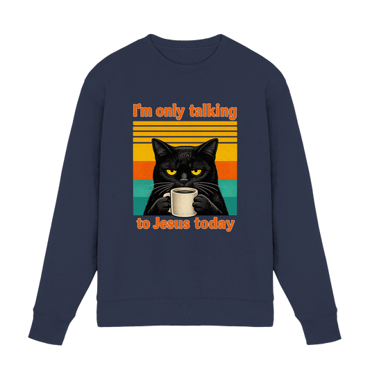 I’m Only Talking to Jesus Today – Grumpy Cat Coffee | Christliches Fun Design - Premium Sweatshirt - Sweatshirts - Deep Navy - GfoitMa