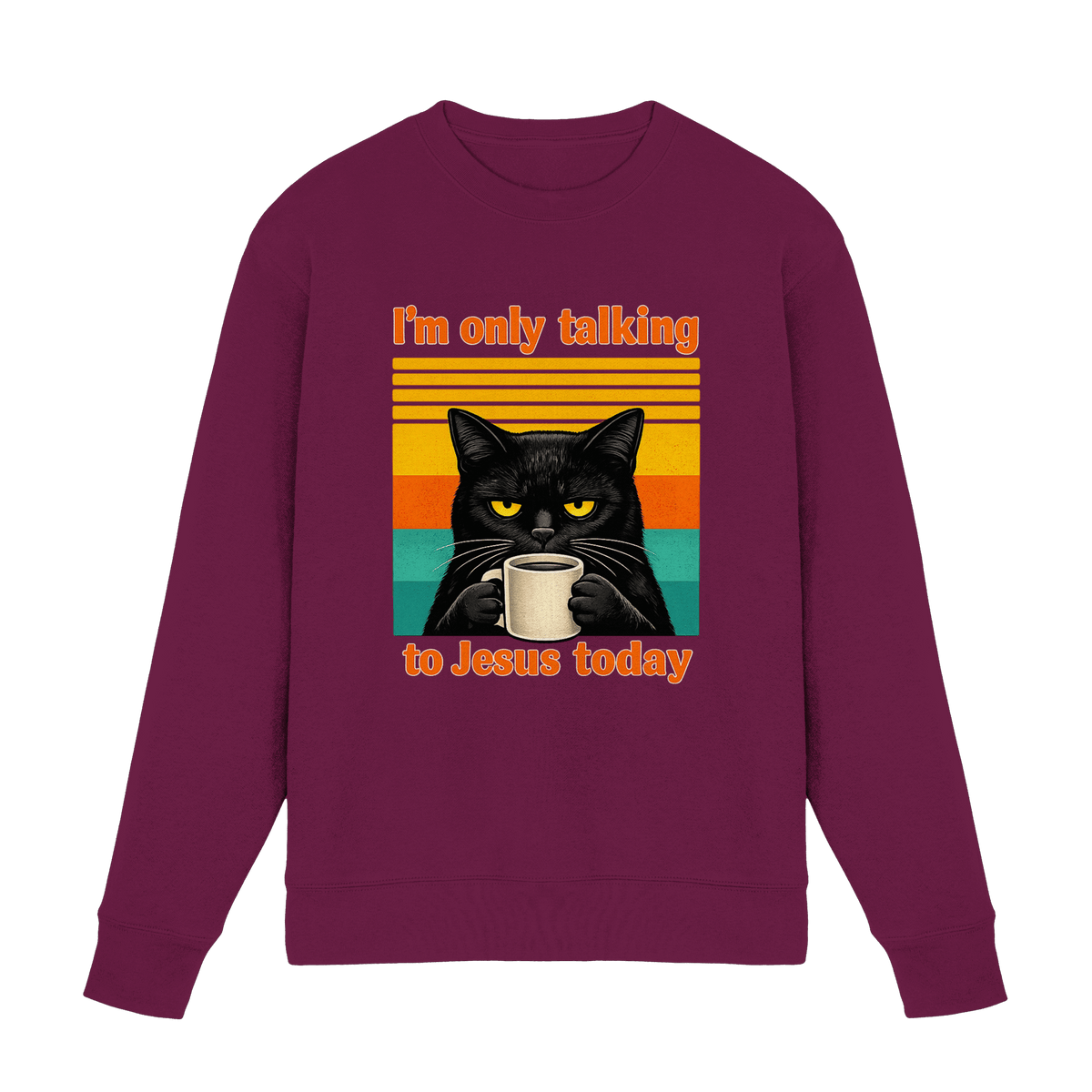 I’m Only Talking to Jesus Today – Grumpy Cat Coffee | Christliches Fun Design - Premium Sweatshirt - Sweatshirts - Burgund - GfoitMa