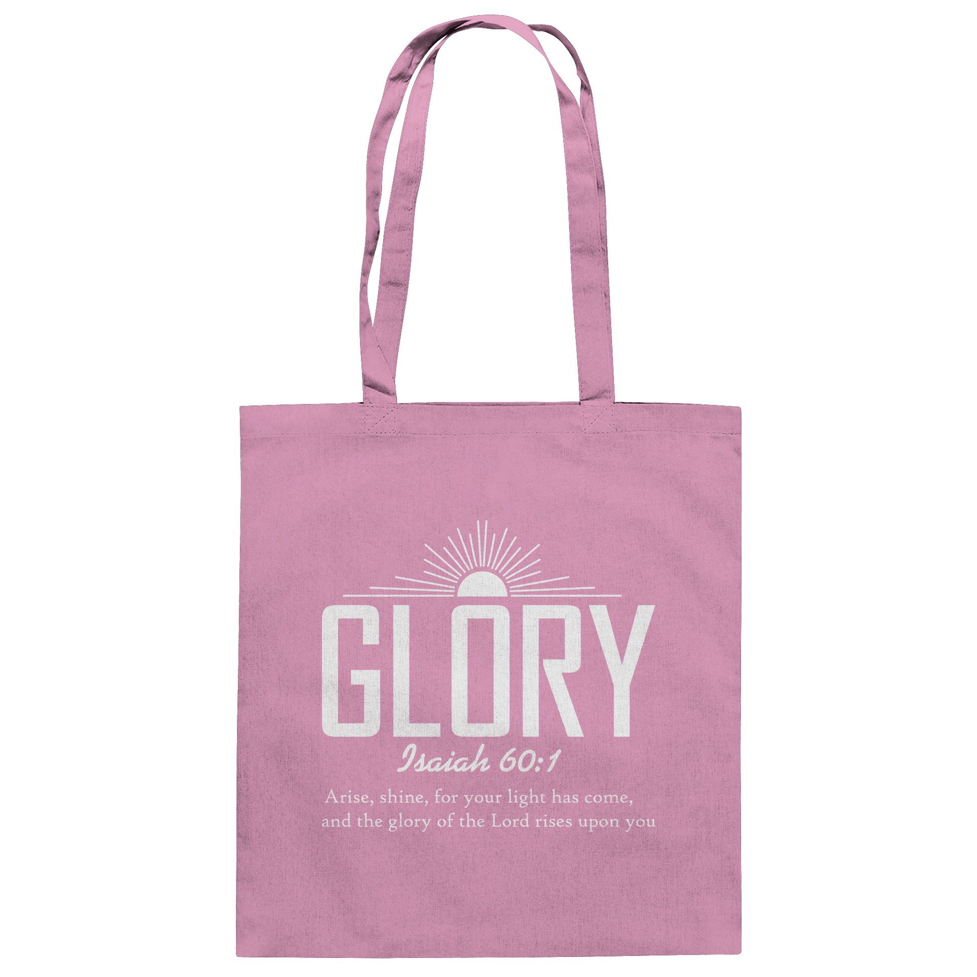 Isaiah 60:1 – Glory | Christliches Design mit Bibelvers - Baumwolltasche - Taschen - Classic Pink - GfoitMa