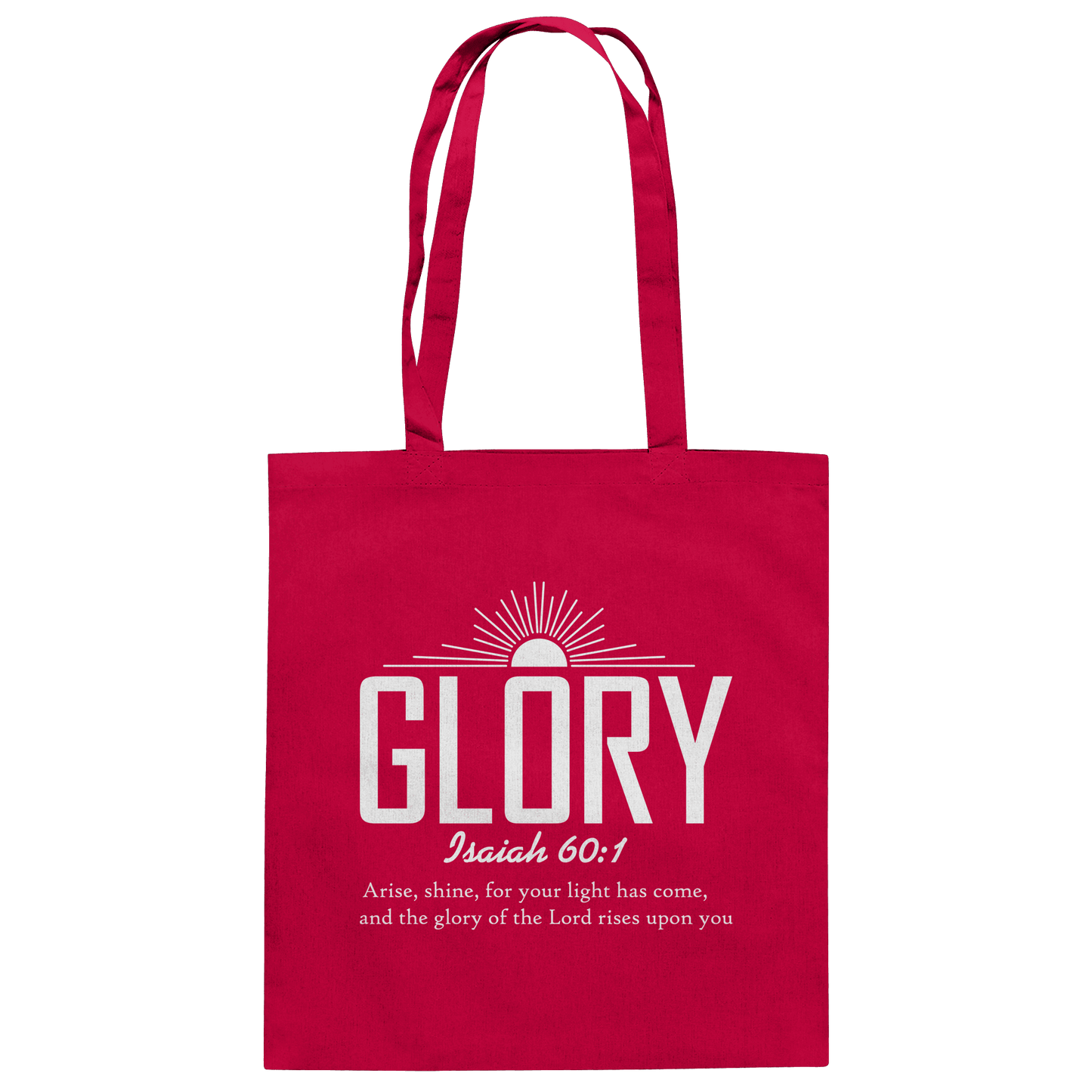 Isaiah 60:1 – Glory | Christliches Design mit Bibelvers - Baumwolltasche - Taschen - Classic Red - GfoitMa
