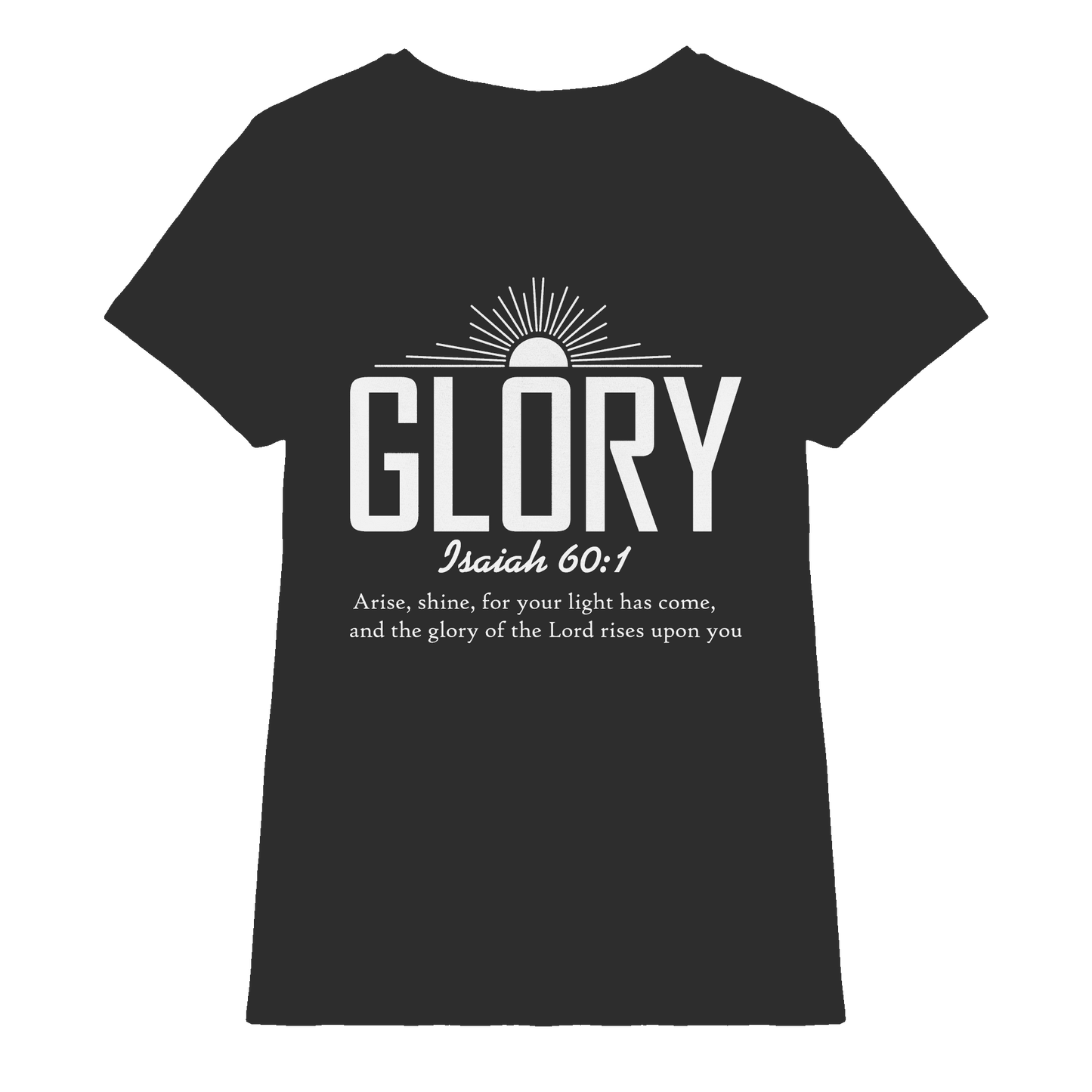 Isaiah 60:1 – Glory | Christliches Design mit Bibelvers - Ladies Premium Shirt - Lady-Shirts - Black - GfoitMa