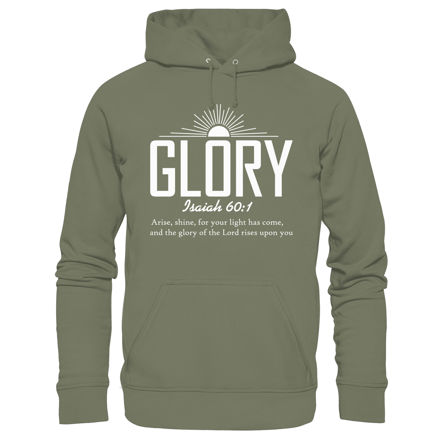 Isaiah 60:1 – Glory | Christliches Design mit Bibelvers - Premium Unisex Hoodie - Hoodies - Classic Olive - GfoitMa