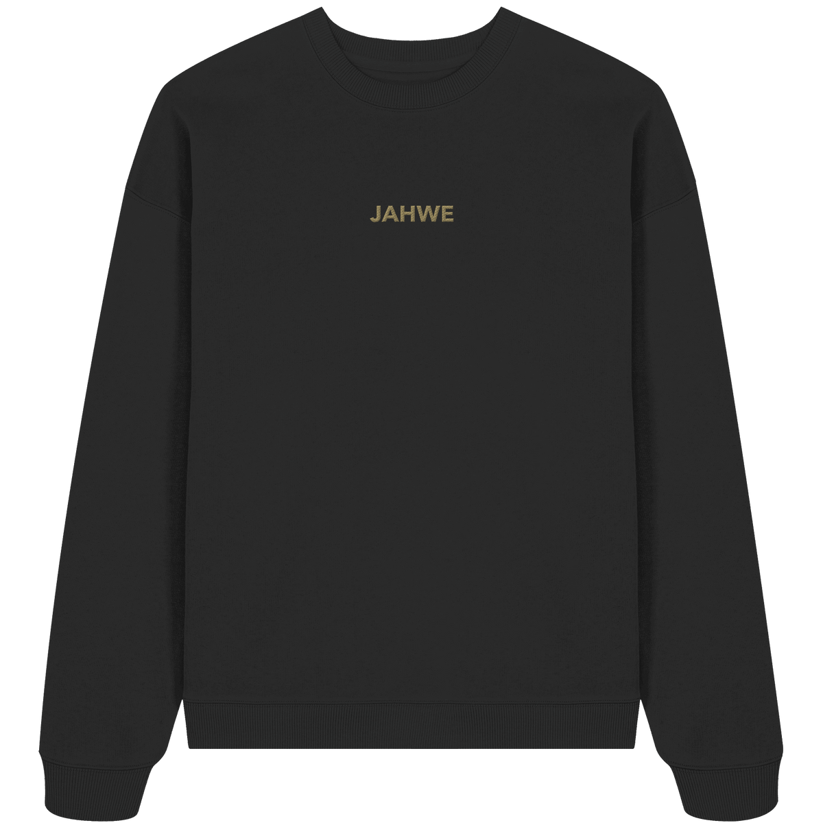 JAHWE – Der Name über allen Namen (Stick) | Christliche Kleidung - Organic Oversize Sweatshirt (Stick) - Sweatshirts - Black - GfoitMa