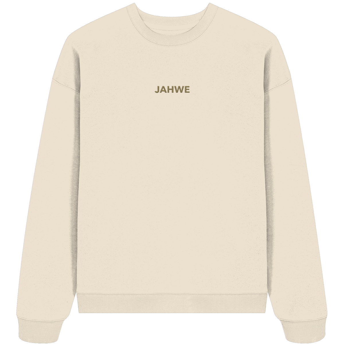 JAHWE – Der Name über allen Namen (Stick) | Christliche Kleidung - Organic Oversize Sweatshirt (Stick) - Sweatshirts - Natural Raw - GfoitMa