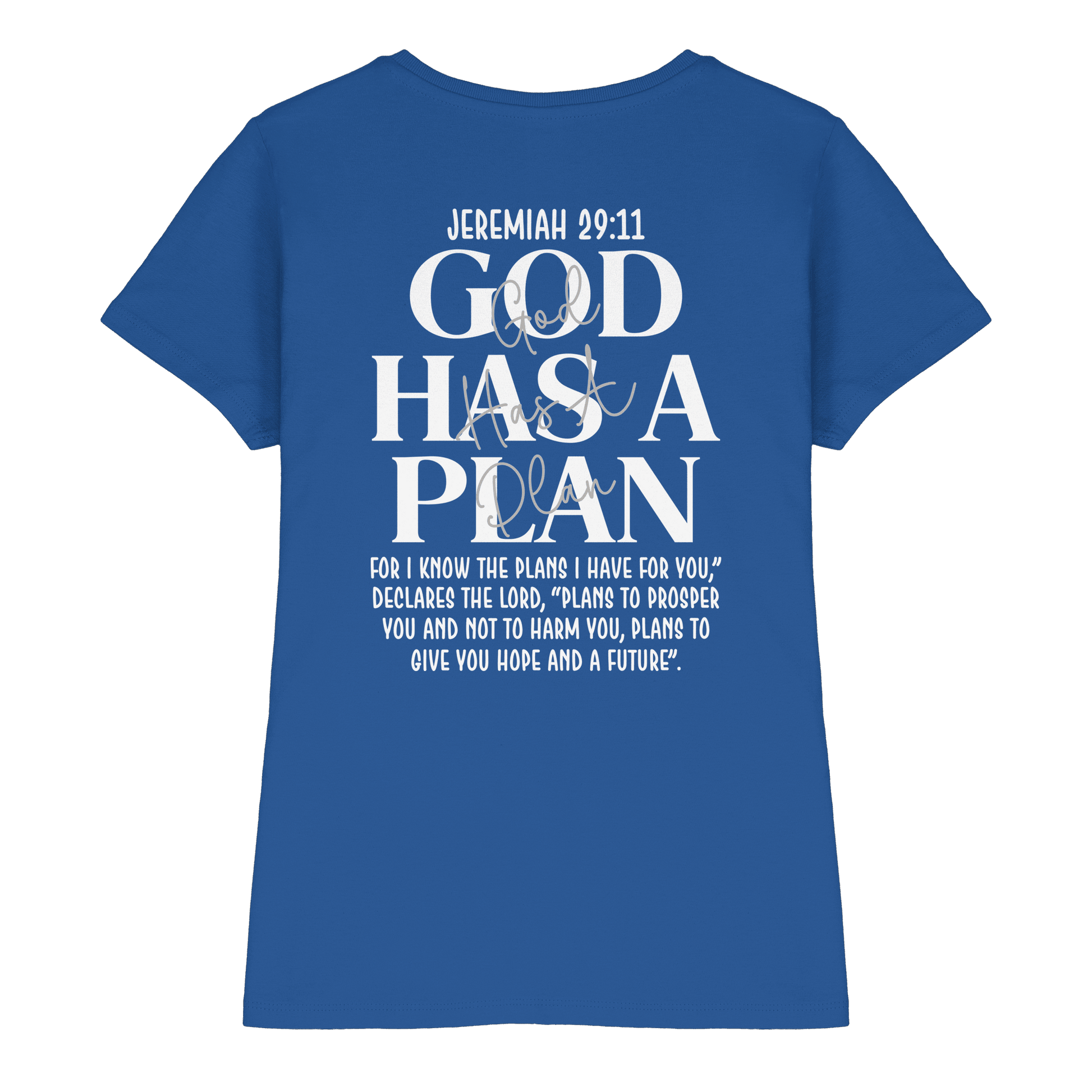 Jeremiah 29:11 – God Has a Plan | Christliches Design - Ladies Premium Shirt - Lady-Shirts - Royal Blue - GfoitMa