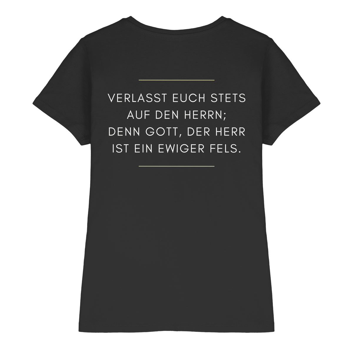 Jesaja 26,4 – Der Herr ist ein ewiger Fels | Christliches Bibelvers Design - Ladies Premium Shirt - Lady-Shirts - Black - GfoitMa