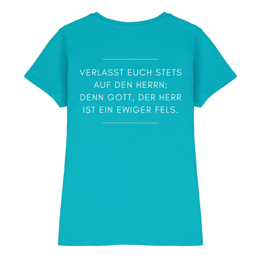Jesaja 26,4 – Der Herr ist ein ewiger Fels | Christliches Bibelvers Design - Ladies Premium Shirt - Lady-Shirts - Swimming Pool - GfoitMa