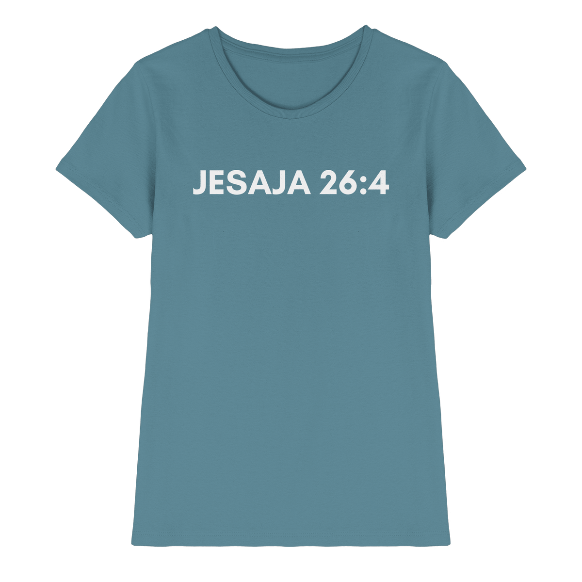 Jesaja 26,4 – Der Herr ist ein ewiger Fels | Christliches Bibelvers Design - Ladies Premium Shirt - Lady-Shirts - Stone Blue - GfoitMa