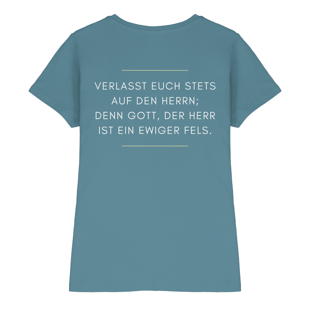 Jesaja 26,4 – Der Herr ist ein ewiger Fels | Christliches Bibelvers Design - Ladies Premium Shirt - Lady-Shirts - Stone Blue - GfoitMa