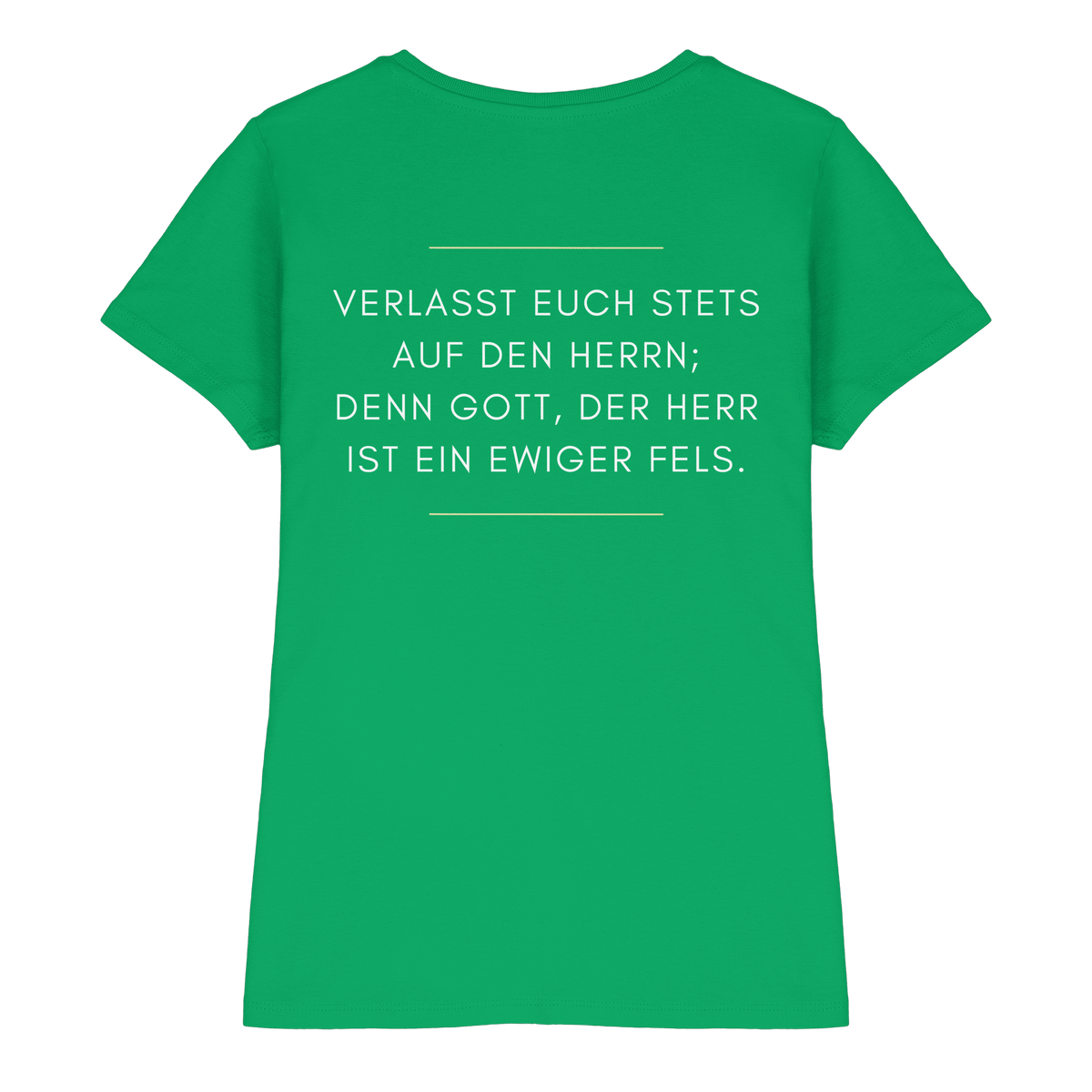 Jesaja 26,4 – Der Herr ist ein ewiger Fels | Christliches Bibelvers Design - Ladies Premium Shirt - Lady-Shirts - Kelly Green - GfoitMa