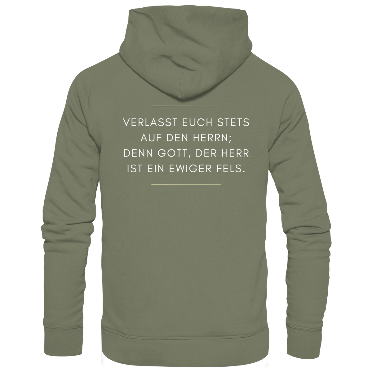 Jesaja 26,4 – Der Herr ist ein ewiger Fels | Christliches Bibelvers Design - Premium Unisex Hoodie - Hoodies - Classic Olive - GfoitMa