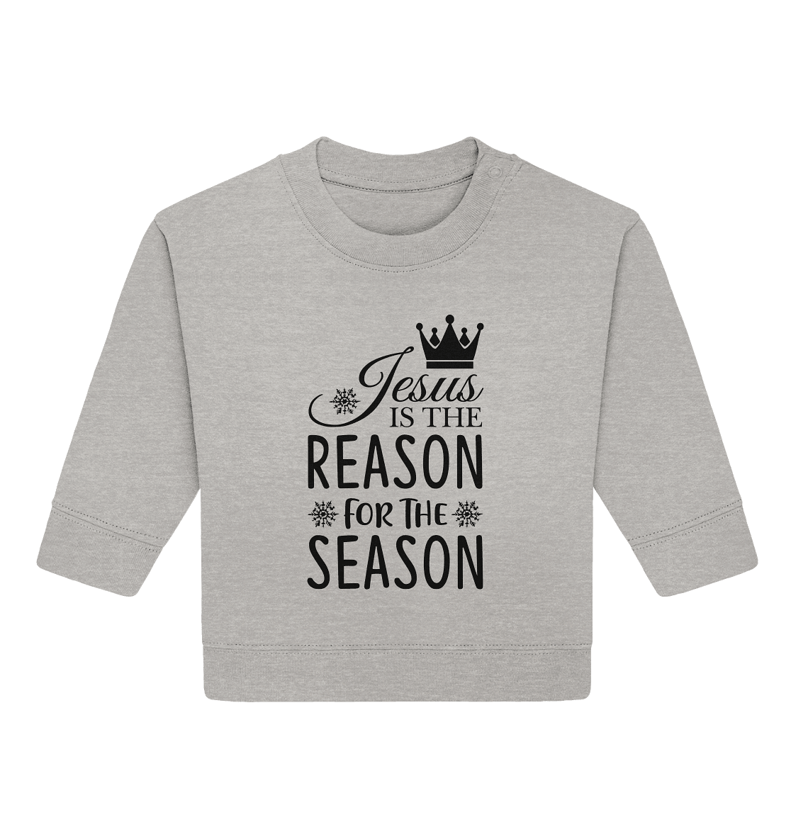 Jesus – Der Grund für die Weihnachtszeit | Christliche Geschenke - Baby Organic Sweatshirt - Kids & Babys - Heather Grey - GfoitMa