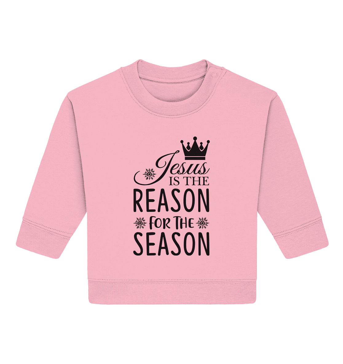 Jesus – Der Grund für die Weihnachtszeit | Christliche Geschenke - Baby Organic Sweatshirt - Kids & Babys - Cotton Pink - GfoitMa
