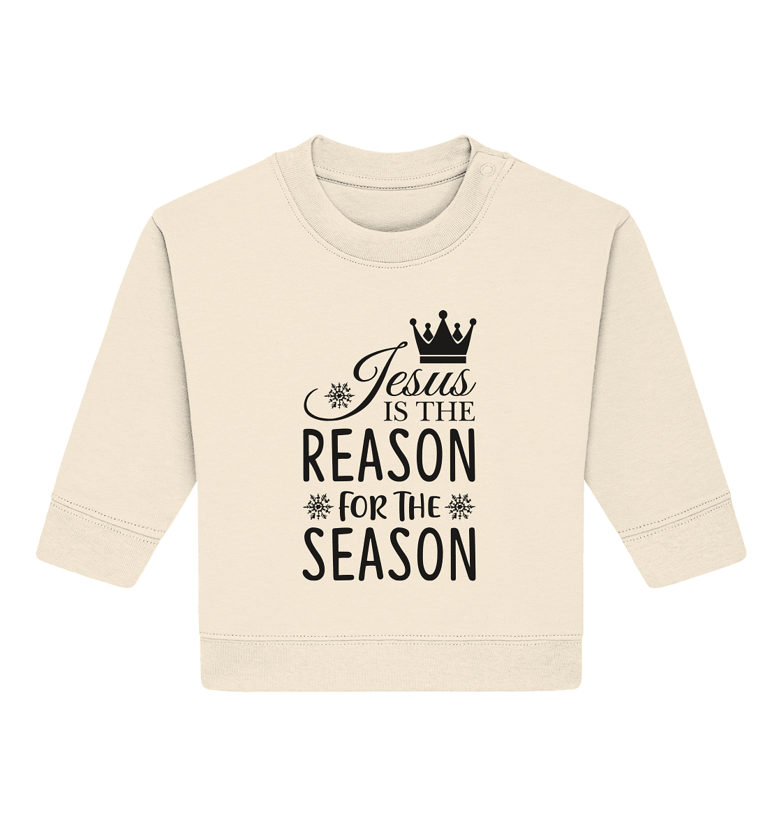 Jesus – Der Grund für die Weihnachtszeit | Christliche Geschenke - Baby Organic Sweatshirt - Kids & Babys - Natural Raw - GfoitMa