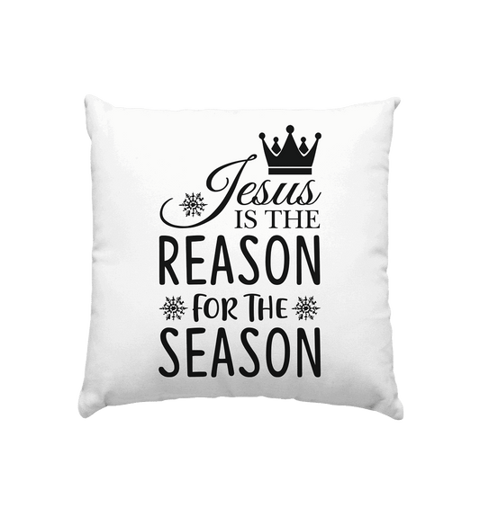 Jesus – Der Grund für die Weihnachtszeit | Christliche Geschenke - Kissen 40x40cm - Home & Living - Weiss satiniert - GfoitMa