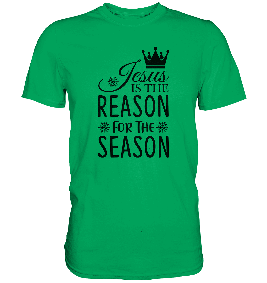 Jesus – Der Grund für die Weihnachtszeit | Christliche Geschenke - Premium Shirt - Unisex-Shirts - Kelly Green - GfoitMa