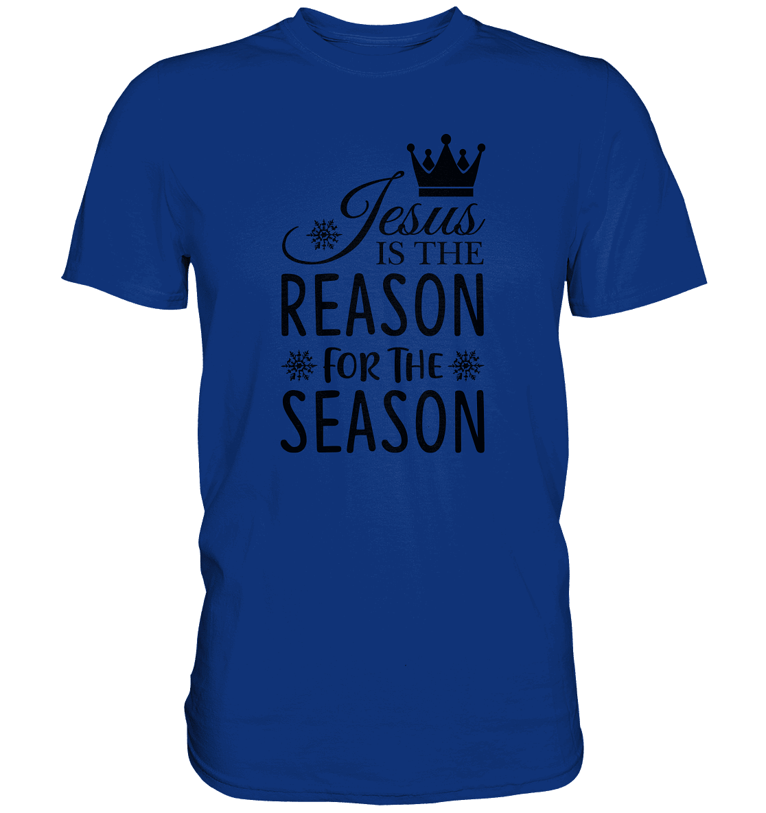 Jesus – Der Grund für die Weihnachtszeit | Christliche Geschenke - Premium Shirt - Unisex-Shirts - Royal Blue - GfoitMa