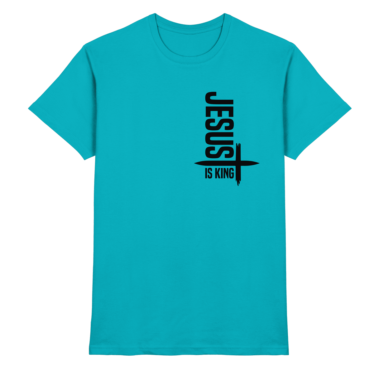 Jesus is King | Ein Statement des Glaubens - Premium Shirt - Unisex-Shirts - Swimming Pool - GfoitMa