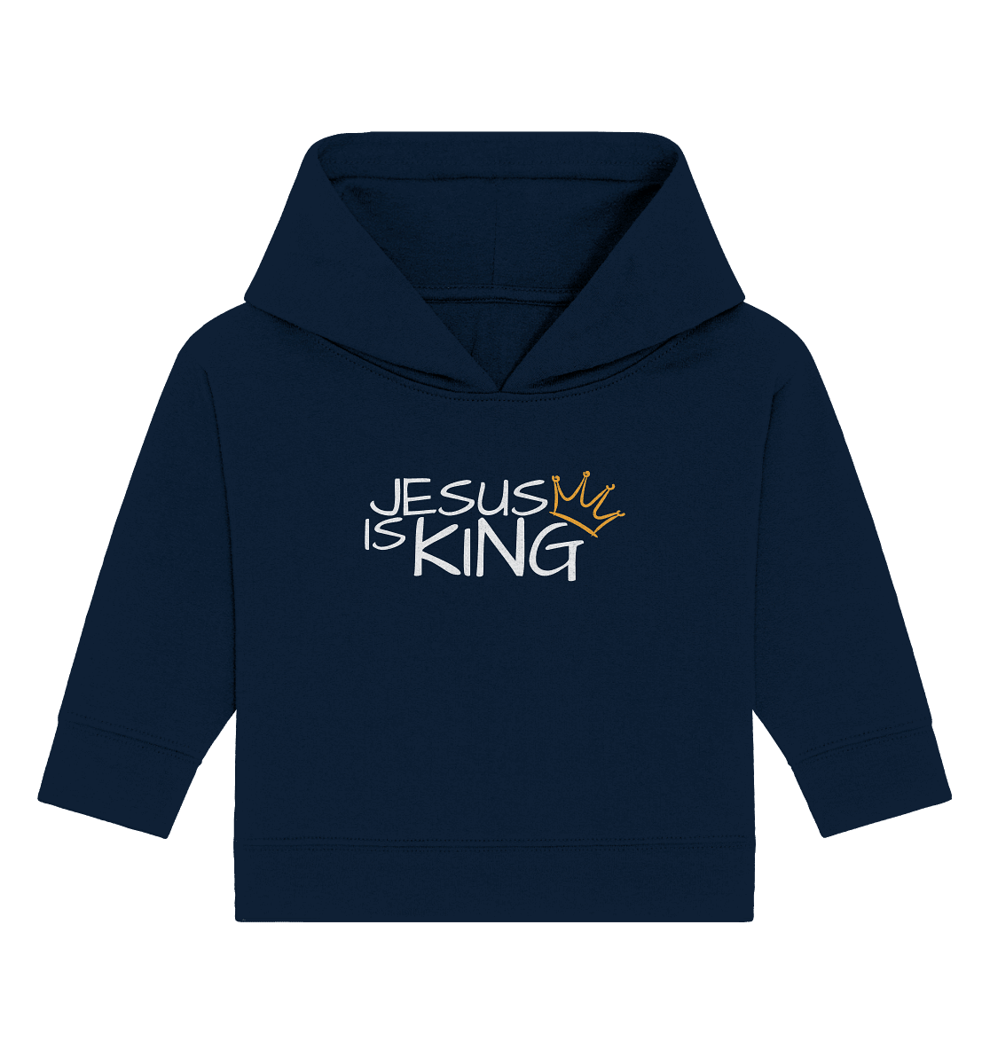Jesus is King – Eine kraftvolle Botschaft des Glaubens | Christliche Kleidung - Baby Organic Hoodie - Kids & Babys - French Navy - GfoitMa